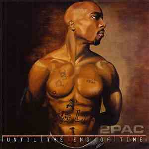 2Pac - Until The End Of Time download free