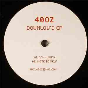 40oz - Downlow'd EP download free