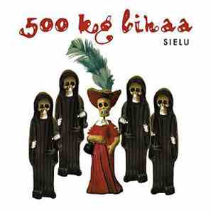 500 Kg Lihaa - Sielu download free