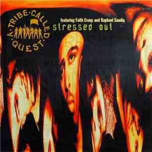 A Tribe Called Quest - Stressed Out download free