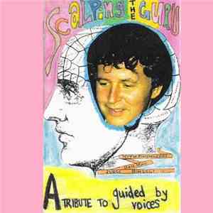 A Tribute To Guided By Voices – Scalping The Guru - Scalping The Guru download free