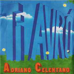 Adriano Celentano - Ti Avrò download free