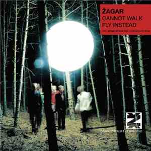 Žagar - Cannot Walk Fly Instead download free