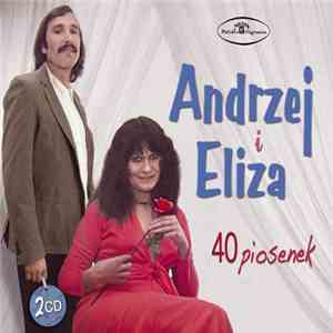 Andrzej I Eliza - 40 Piosenek download free
