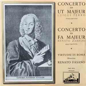 Antonio Vivaldi, Virtuosi di Roma, Renato Fasano, Luigi Ferro, Renato Zanfini - Concerto En Ut Majeur / Concerto En Fa Majeur download free