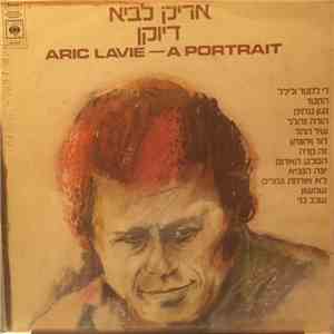 Aric Lavie - A Portrait = דיוקן download free