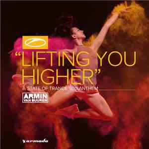 Armin van Buuren - Lifting You Higher (ASOT 900 Anthem) download free