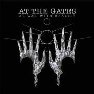 At The Gates - At War With Reality download free