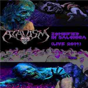 Atavism - Zombified In Salonica (Live 2014) download free