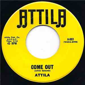Atilla  - Come Out / When download free