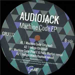 Audiojack - Machine Code EP download free