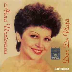 Aura Urziceanu - Dor De Viață download free