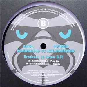 Axel Karakasis vs. Spiros Kaloumenos - Brothers In Arms E.P. download free