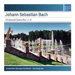 Bach / Ton Koopman, The Amsterdam Baroque Orchestra - 4 Orchestral Suites download free