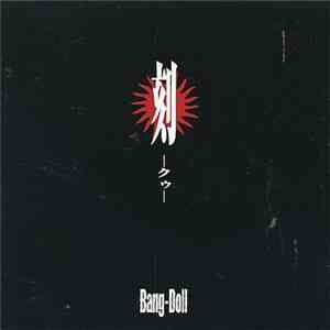 Bang-Doll - 刻－クゥ－ download free