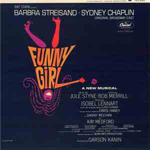 Barbra Streisand, Sydney Chaplin - Funny Girl (Original Broadway Cast) download free