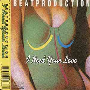 Beatproduction - I Need Your Love download free