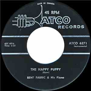 Bent Fabric - The Happy Puppy / Sermonette download free