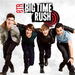 Big Time Rush - BTR (International Edition) download free