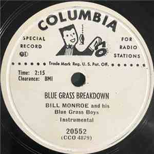Bill Monroe And His Blue Grass Boys - Blue Grass Breakdown / Toy Heart download free