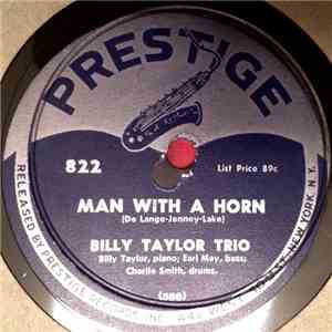 Billy Taylor Trio - Man With A Horn / Let's Get Away From It All download free