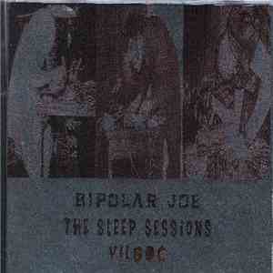 Bipolar JoeSleep Sessions, TheVilgoć - Bez Kontroli 2008 download free