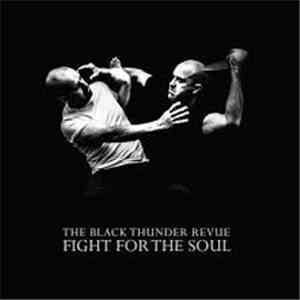 Black Thunder Revue - Fight For The Soul download free