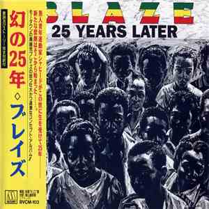 Blaze - 25 Years Later = 幻の25年 download free