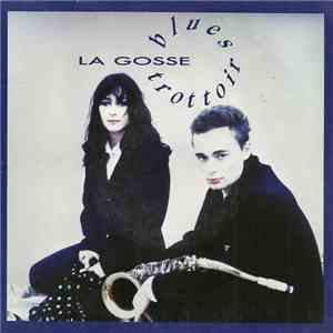 Blues Trottoir - La Gosse download free