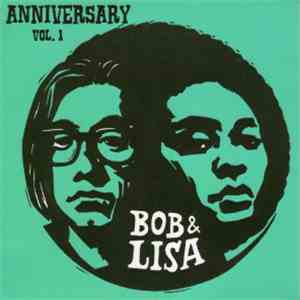 Bob & Lisa - Anniversary Vol. 1 download free