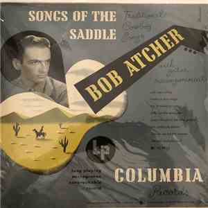 Bob Atcher - Songs Of The Saddle download free