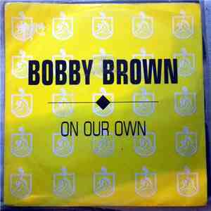 Bobby Brown - On Our Own download free