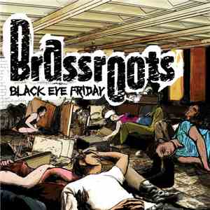 Brassroots - Black Eye Friday download free