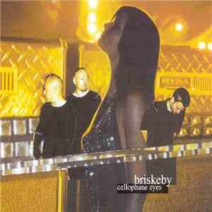 Briskeby - Cellophane Eyes download free
