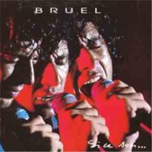 Bruel - Si Ce Soir download free