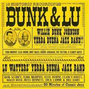 Bunk Johnson / Lu Watters' Yerba Buena Jazz Band - Bunk & Lu download free