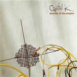 Capitol K - Sounds Of The Empire download free