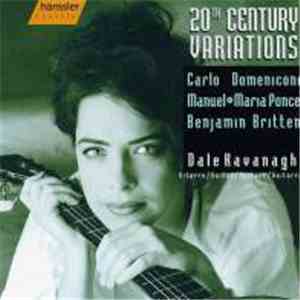 Carlo Domeniconi / Manuel-Maria Ponce / Benjamin Britten - Dale Kavanagh - 20th Century Variations download free