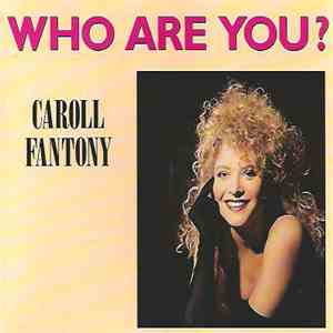 Caroll Fantony - Who Are You ? download free