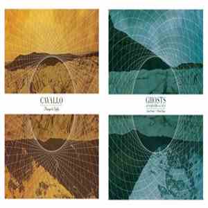 Cavallo & Ghosts Of Sailors At Sea - Passages To Safety download free