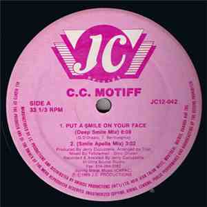 C.C. Motiff - Put A Smile On Your Face download free