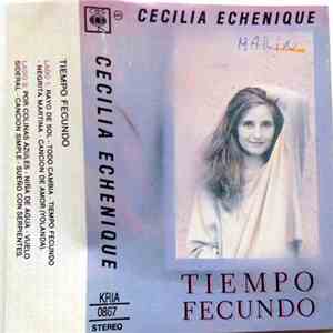 Cecilia Echeñique - Tiempo Fecundo download free
