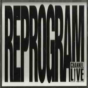 Channel Live - Reprogram / Mad Izm (Remix) download free