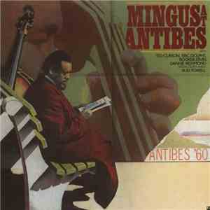 Charles Mingus - Mingus At Antibes download free
