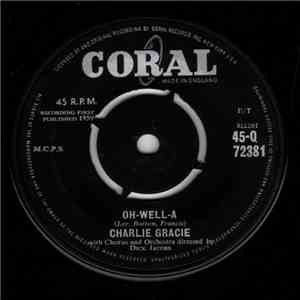 Charlie Gracie - Oh-Well-A download free