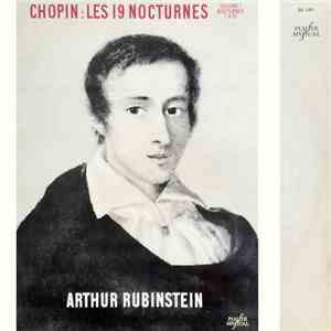 Chopin / Arthur Rubinstein - Chopin: Les 19 Nocturnes - Volume 1 Nocturnes 1 À 10 download free
