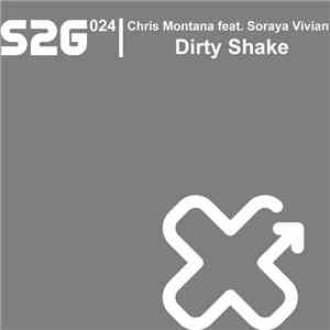Chris Montana feat. Soraya Vivian - Dirty Shake download free