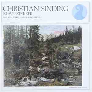 Christian Sinding, Kjell Bækkelund, Robert Levin  - Klaverstykker download free