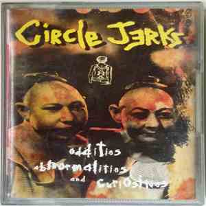 Circle Jerks - Oddities, Abnormalities and Curiosities download free