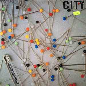 City  - Unter Der Haut download free